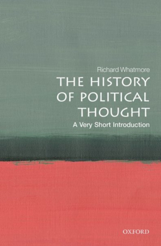 The History of Political Thought (A Very Short Introduction),The History of Political Thought (A Very Short Introduction) - kniha z kategorie Humanitn