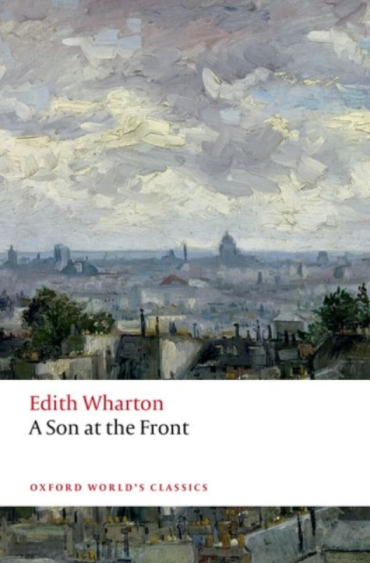 A Son at the Front - Edith Wharton, Julie Olin-Ammentorp - kniha z kategorie Společenská beletrie