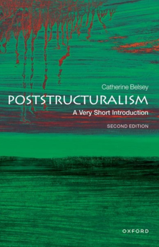 Poststructuralism (A Very Short Introduction) - Catherine Belsey - kniha z kategorie Humanitní a společenské vědy