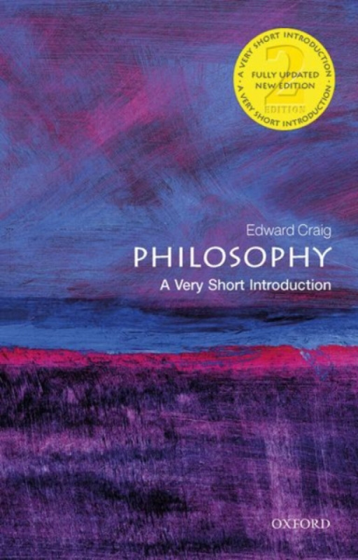 Philosophy A Very Short Introduction (A Very Short Introduction)
