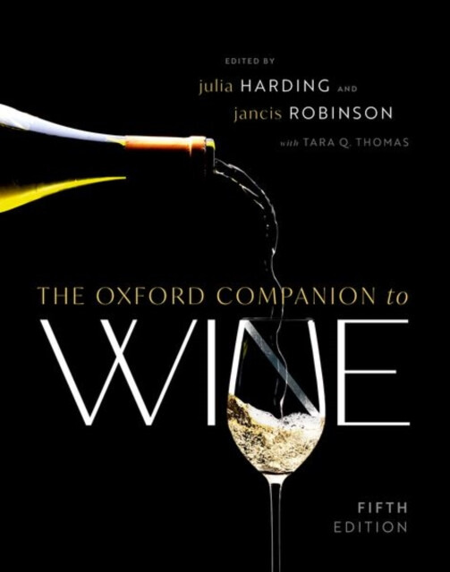 The Oxford Companion to Wine - Julia Harding MW, Jancis Robinson, Tara Q. Thomas - kniha z kategorie Podle potraviny