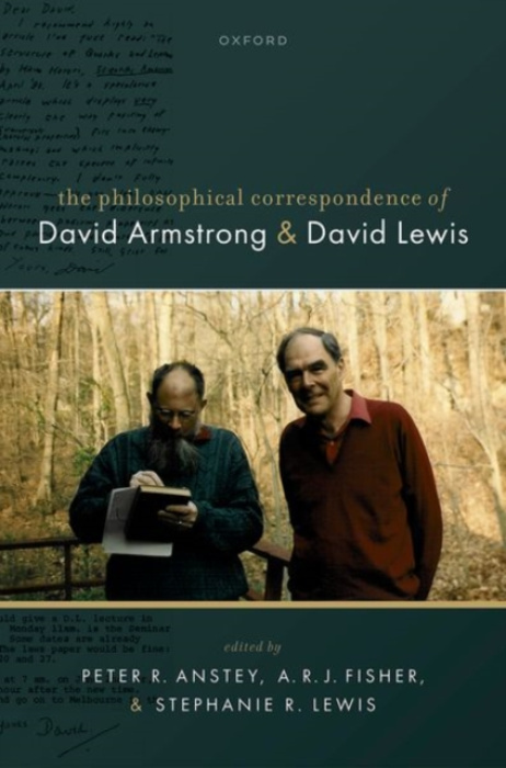 Oxford University Press Philosophical Correspondence of David Armstrong and David Lewis