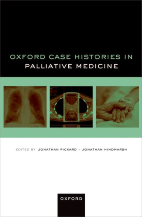 Oxford University Press Oxford Case Histories in Palliative Medicine