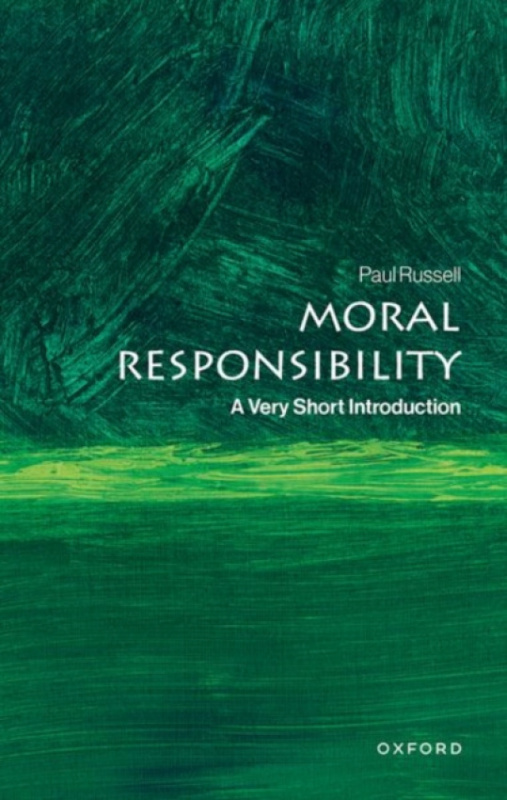 Oxford University Press Moral Responsibility A Very Short Introduction - Russell