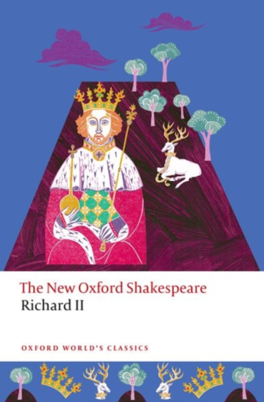Richard II (The New Oxford Shakespeare) - William Shakespeare, Anna Pruitt - kniha z kategorie Drama a divadelní hry