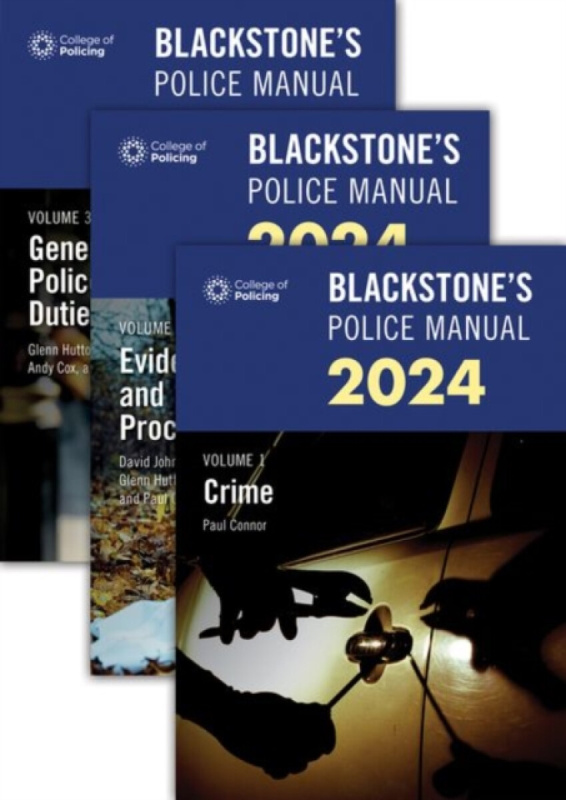 Blackstone's Police Manuals Three Volume Set 2024 - Glenn Hutton, Paul Connor, Dave Johnston, Andrew Cox