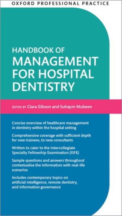 Oxford University Press Oxford Professional Practice: Handbook of Management for Hospital Dentistry