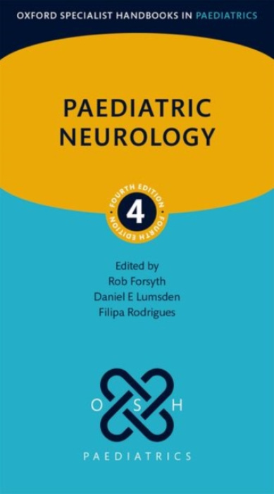 Paediatric Neurology 4Th Edition - kniha z kategorie Neurologie