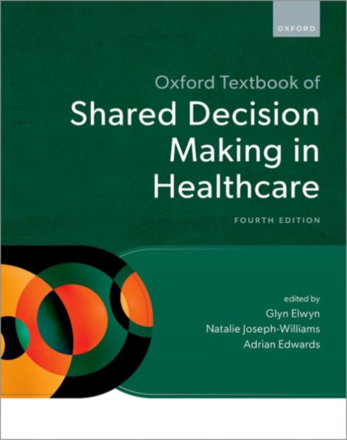 Oxford University Press Oxford Textbook of Shared Decision Making in Healthcare