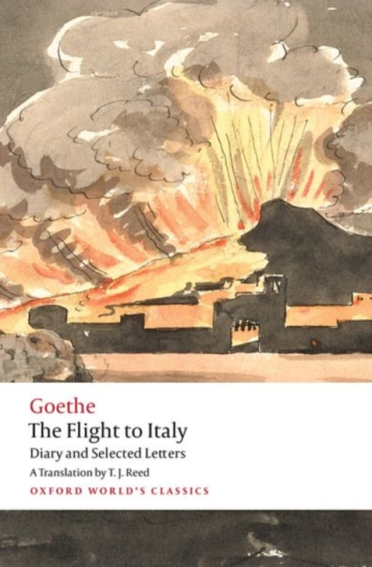 The Flight to Italy - Johann Wolfgang Goethe