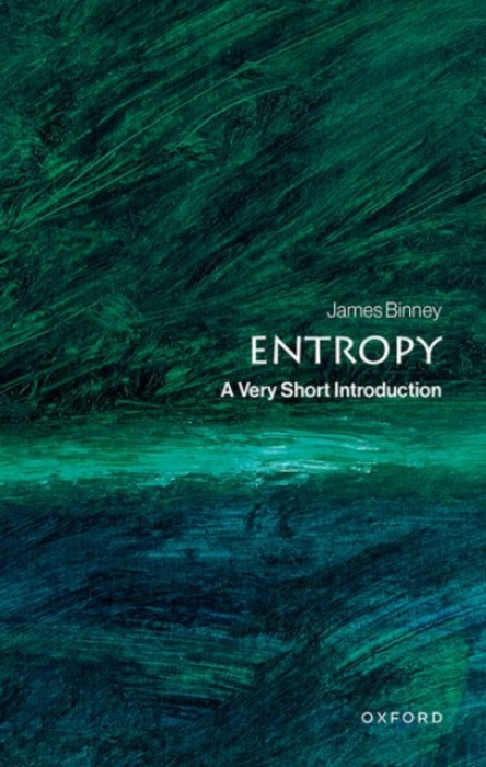 Entropy, A Very Short Introduction Oxford University Press