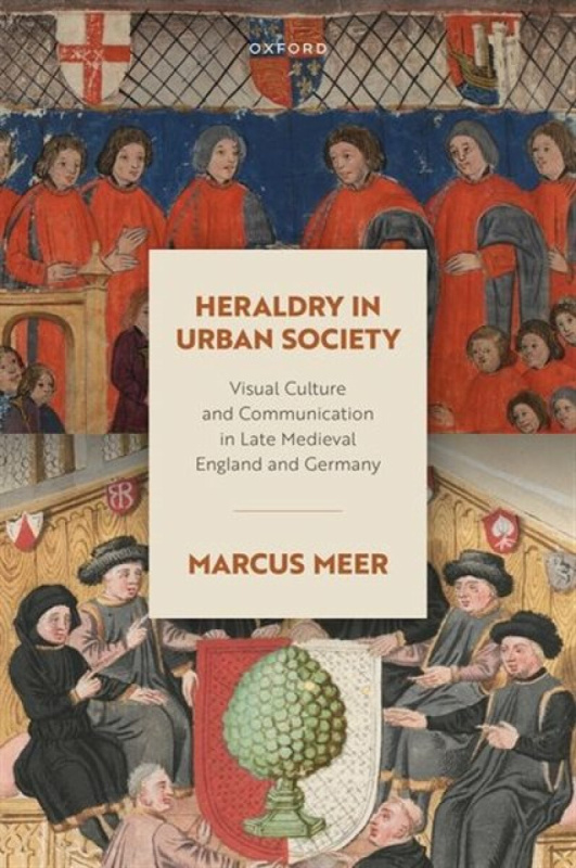 Heraldry in Urban Society - Marcus  Meer
