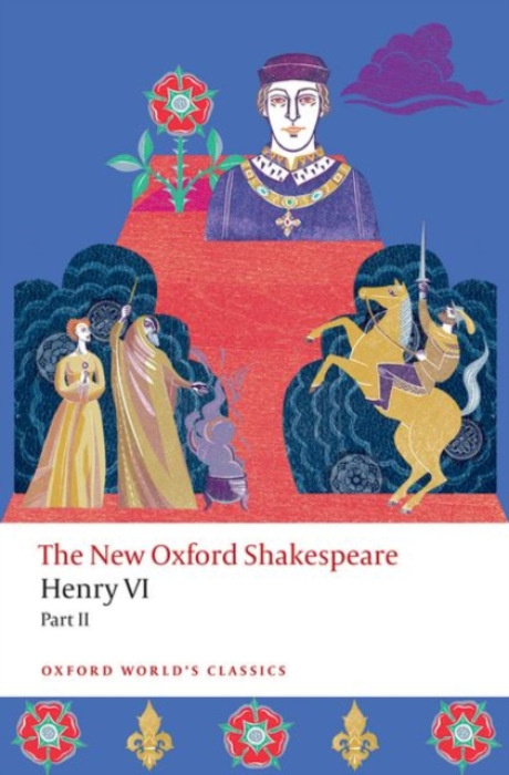 Oxford University Press Henry VI, Part II - Marlowe, Christopher a Shakespeare, William