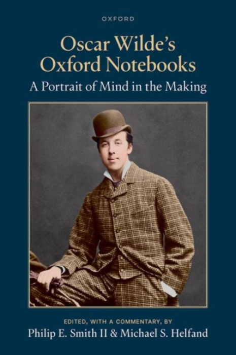Oxford University Press Oscar Wilde's Oxford Notebooks