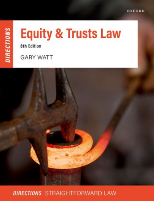 Oxford University Press Equity & Trusts Law Directions - Watt, Gary