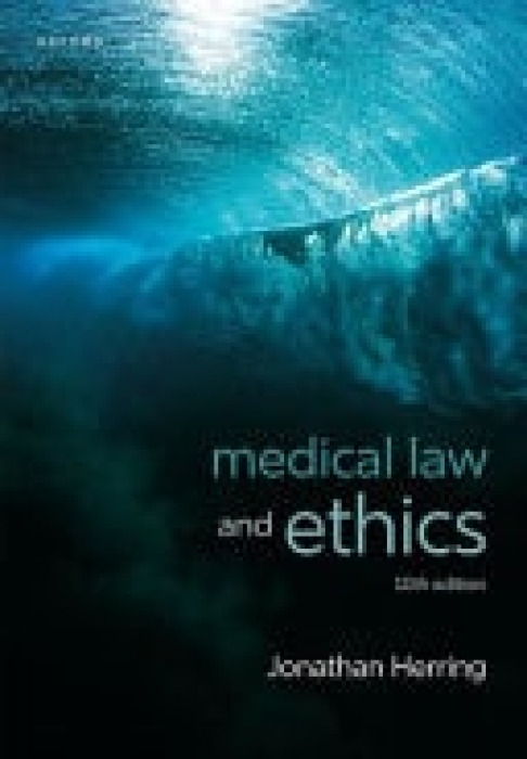 Oxford University Press Medical Law and Ethics - Herring, Jonathan (Professor of Law, Professor of Law, Exeter College, University of Oxford)
