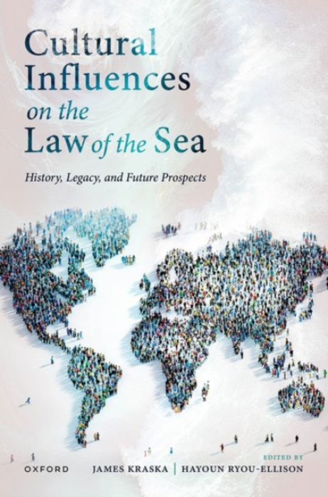 Oxford University Press Cultural Influences on the Law of the Sea