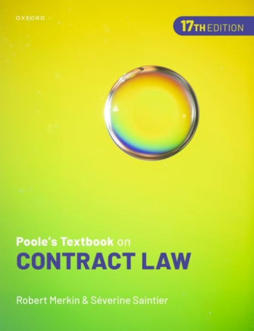 Oxford University Press Poole's Textbook on Contract Law - Merkin, Robert (Professor of Law, University of Reading, Emeritus Professor of Law, University of Exeter) a Saintier, Severine (Professor in Commercial Law, University of Exeter)