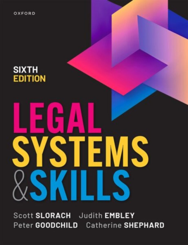 Oxford University Press Legal Systems & Skills - Slorach, Scott (Professor and Director of Learning  a  Teaching, Professor and Director of Learning  a  Teaching, University of York) a Embley, Judith (Associate Professor, Associate Professor) a Shephard, 
