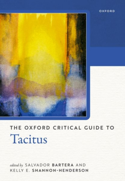 Oxford University Press Oxford Critical Guide to Tacitus