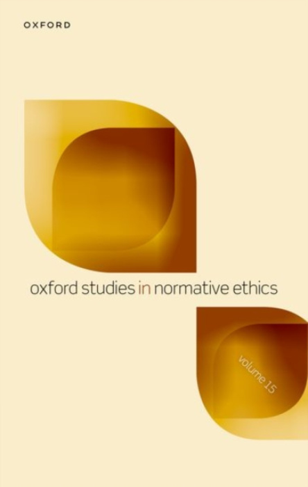 Oxford University Press Oxford Studies in Normative Ethics