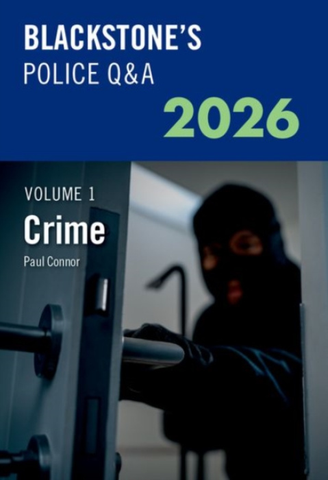Oxford University Press Blackstone's Police Q&A Volume 1: Crime 2026 - Connor, Mr Paul (Police Training Consultant, Police Training Consultant, Checkmate Training)
