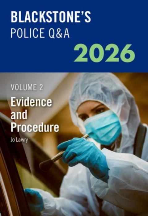 Oxford University Press Blackstone's Police Q&A's Volume 2: Evidence and Procedure 2026 - Lawry, Ms Jo (Retired Detective, Retired Detective)