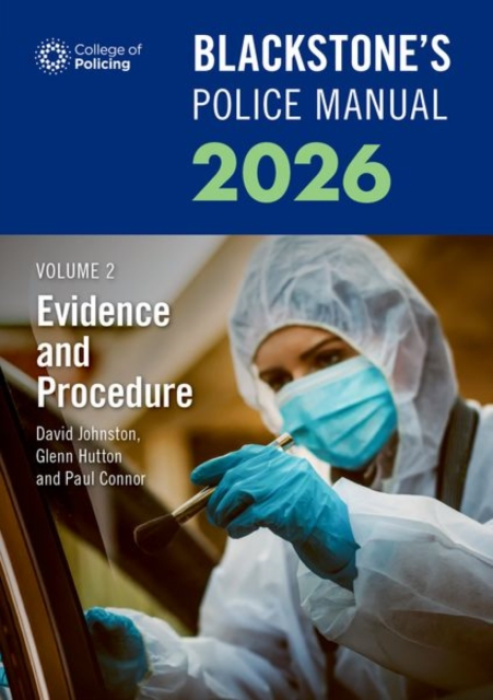 Oxford University Press Blackstone's Police Manuals Volume 2: Evidence and Procedure 2026 - Connor, Paul