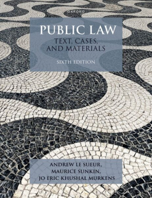 Oxford University Press Public Law - Le Sueur, Andrew (Professor of Constitutional Justice, Professor of Constitutional Justice, University of Essex) a Sunkin, Maurice (Professor of Public Law and Socio-Legal Studies, Professor of Public Law and Socio-Leg