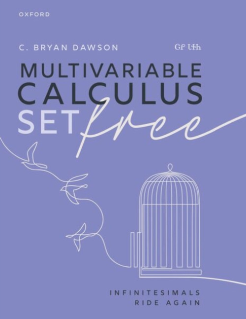 Oxford University Press Multivariable Calculus Set Free - Dawson, ?? ???, C. Bryan (University Professor of Mathematics, University Professor of Mathematics, Union University)