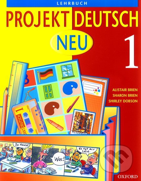 Projekt Deutsch Neu 1 - Lehrbuch - Alistair Brien, Sharon Brien, Shirley Dobson - kniha z kategorie Jazykové učebnice a slovníky