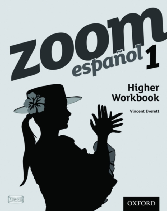 Zoom espaÃ±ol 1 Higher Workbook (8 Pack) - Vincent Everett