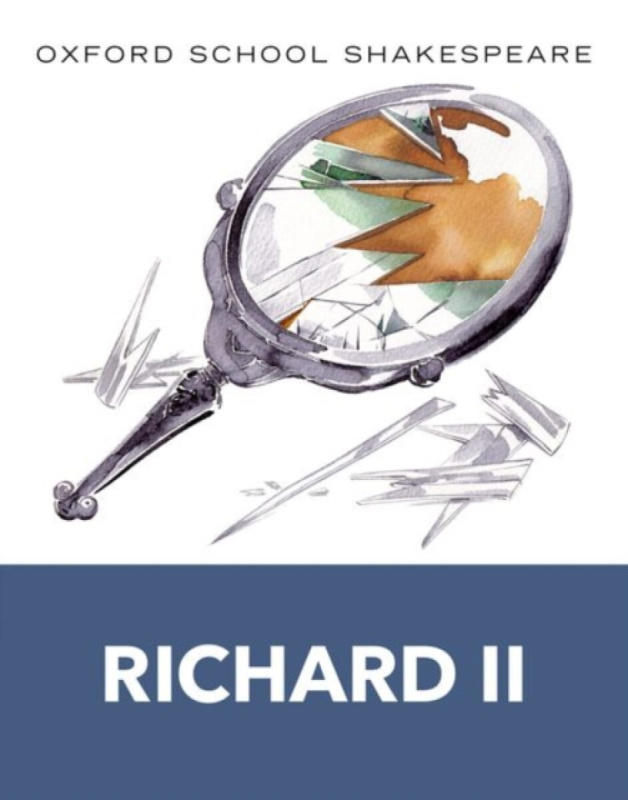 Oxford School Shakespeare: Richard II - William Shakespeare - kniha z kategorie Pre deti a mládež