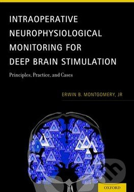 Intraoperative Neurophysiological Monitoring for Deep Brain Stimulation - kniha z kategorie Odborné a naučné