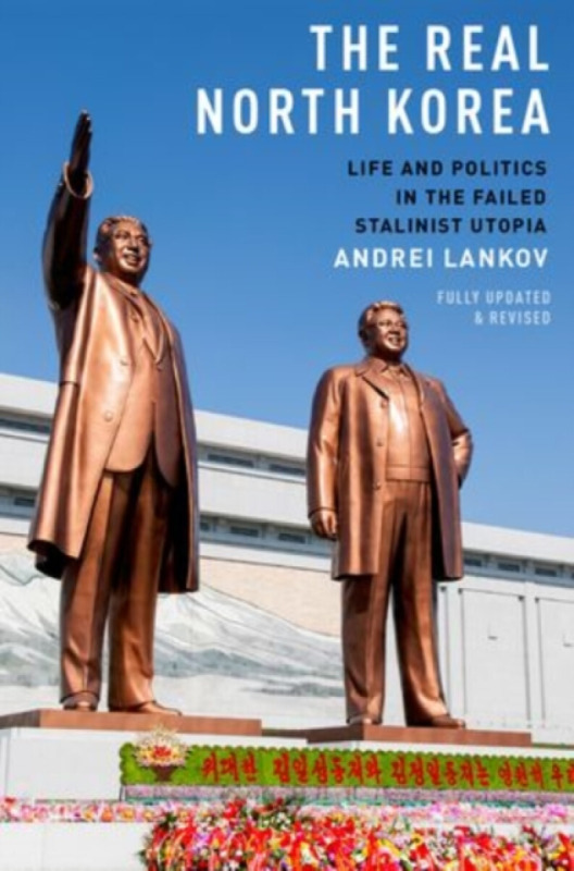 The Real North Korea - Andrei Lankov