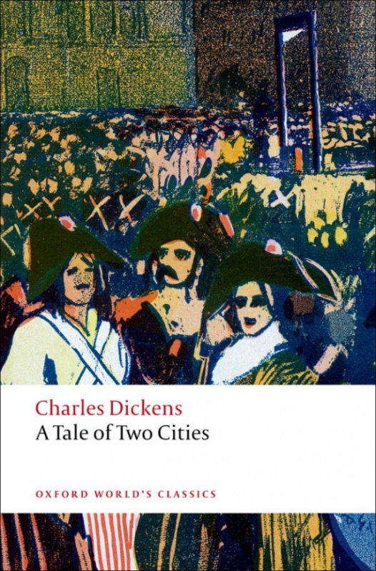 Oxford World´s Classics A Tale of Two Cities Oxford University Press