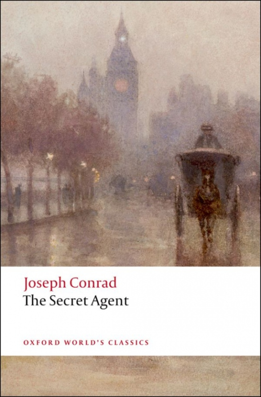 Oxford World´s Classics The Secret Agent  Oxford University Press
