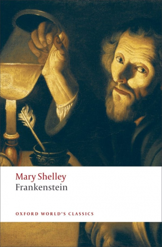 Oxford World´s Classics Frankenstein (1831 text) Oxford University Press