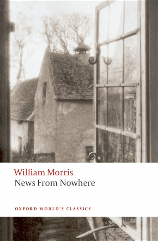 Oxford World´s Classics News from Nowhere Oxford University Press