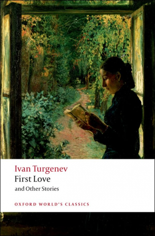 Oxford World´s Classics First Love and Other Stories Oxford University Press