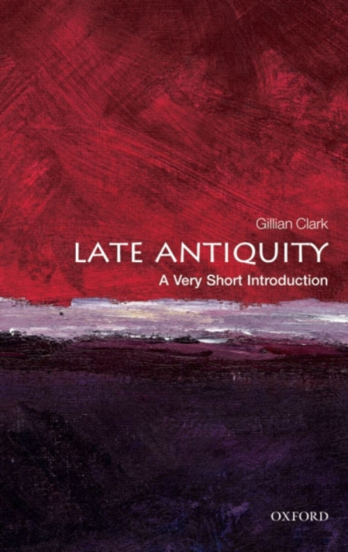 Late Antiquity - Gillian Clarke