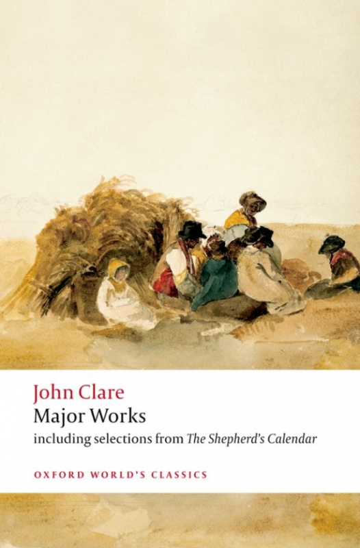 Oxford World´s Classics Clare - The Major Works Oxford University Press