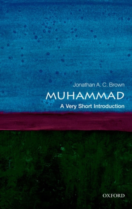 Muhammad (A Very Short Introduction) - Jonathan A.C. Brown - kniha z kategorie Náboženská literatura