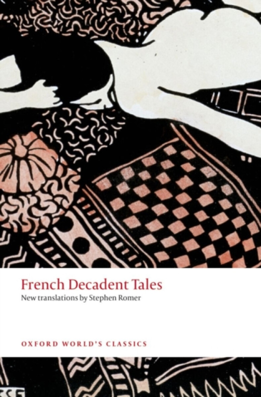 Romer, S: French Decadent Tales - Stephen Romer - kniha z kategorie Společenská beletrie