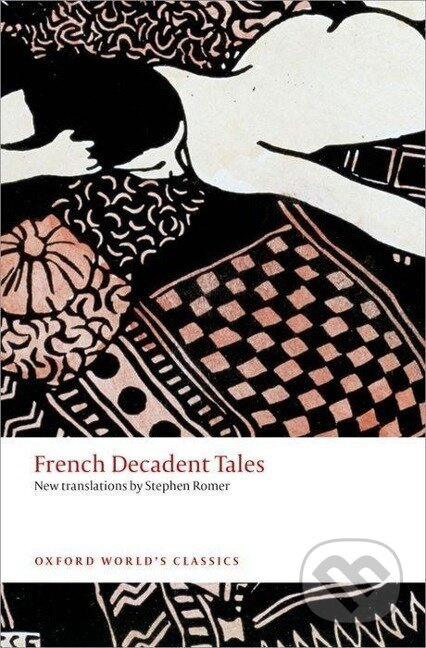 Romer, S: French Decadent Tales - Stephen Romer - kniha z kategorie Společenská beletrie