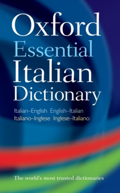 Oxford Essential Italian Dictionary - Oxford Languages
