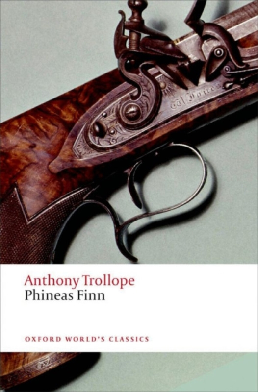 Phineas Finn - Anthony Trollope