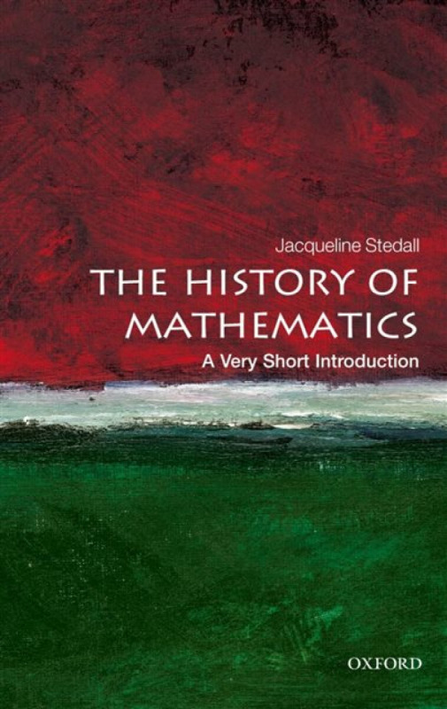 The History of Mathematics - Jacqueline  Stedall