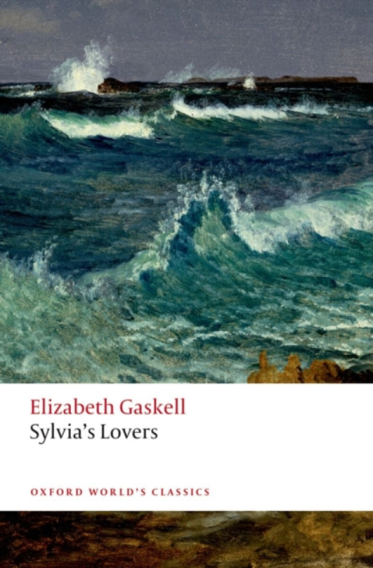 Sylvia's Lovers - Elizabeth Gaskellová