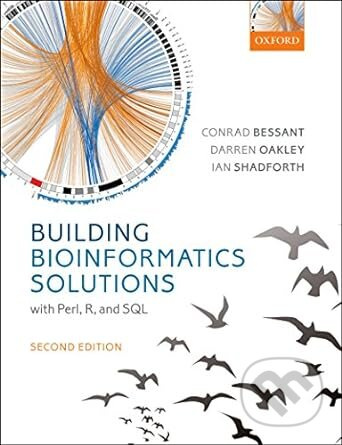 Building Bioinformatics Solutions (with Perl R and MySQL) - kniha z kategorie Odborné a naučné
